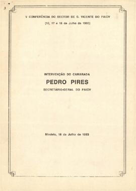 Intervenção do Camarada Pedro Pires, Secretário-Geral do PAICV, na V Conferência do Sector de São Vicente