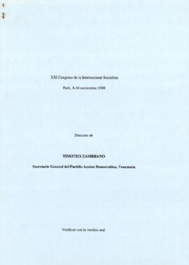 XXI Congreso de la Internacional Socialista: Discurso de Timoteo Zambrano, Secretario General del Partido Accion Democratica , Venezuela