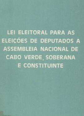 Decreto-Lei nº 203-A/75 (15 de abril) : Lei eleitoral para as eleições de deputados à Assembleia Nacional de Cabo Verde, soberana e constituinte