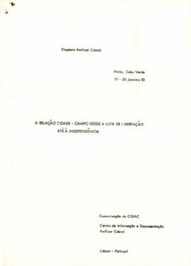 Simpósio Amílcar Cabral: A relação cidade - campo desde a luta de libertação até à independência, comunicação do CIDAC