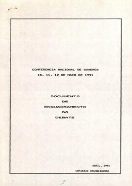 Conferência Nacional de Quadros, 10, 11, 12 maio 1991: Documento de enquadramento do debate