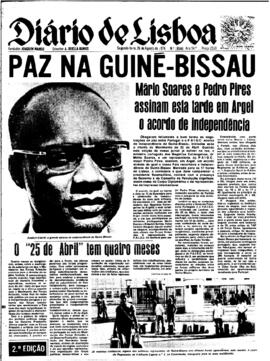 Paz na Guiné-Bissau: Mário Soares e Pedro Pires assinam esta tarde em Argel o acordo de independência, in Diário de Lisboa