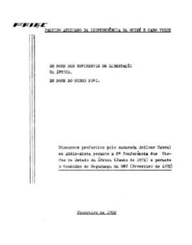 Discurso proferido pelo camarada Amílcar Cabral em Addis-Abeba perante a 8ª Conferência dos Chefes de Estado da África (junho 1971) e perante o Conselho de Segurança da ONU (fevereiro de 1972)