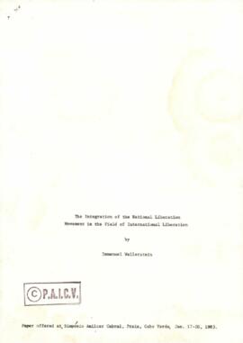 Simpósio Amílcar Cabral: The integration of national liberation, movement in the field of international liberation, by  Immauel Wallerstein